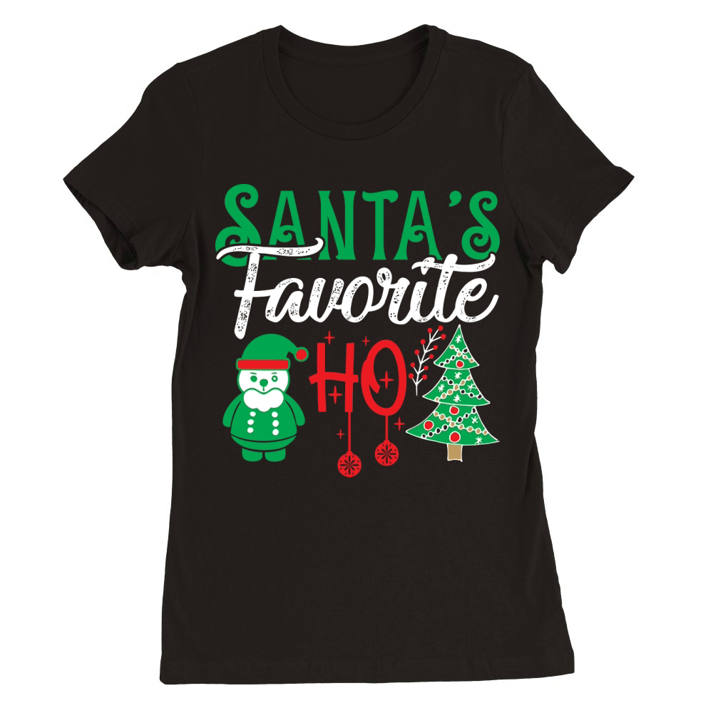 Santas Favorite Ho 14 Premium Womens Crewneck T-shirt