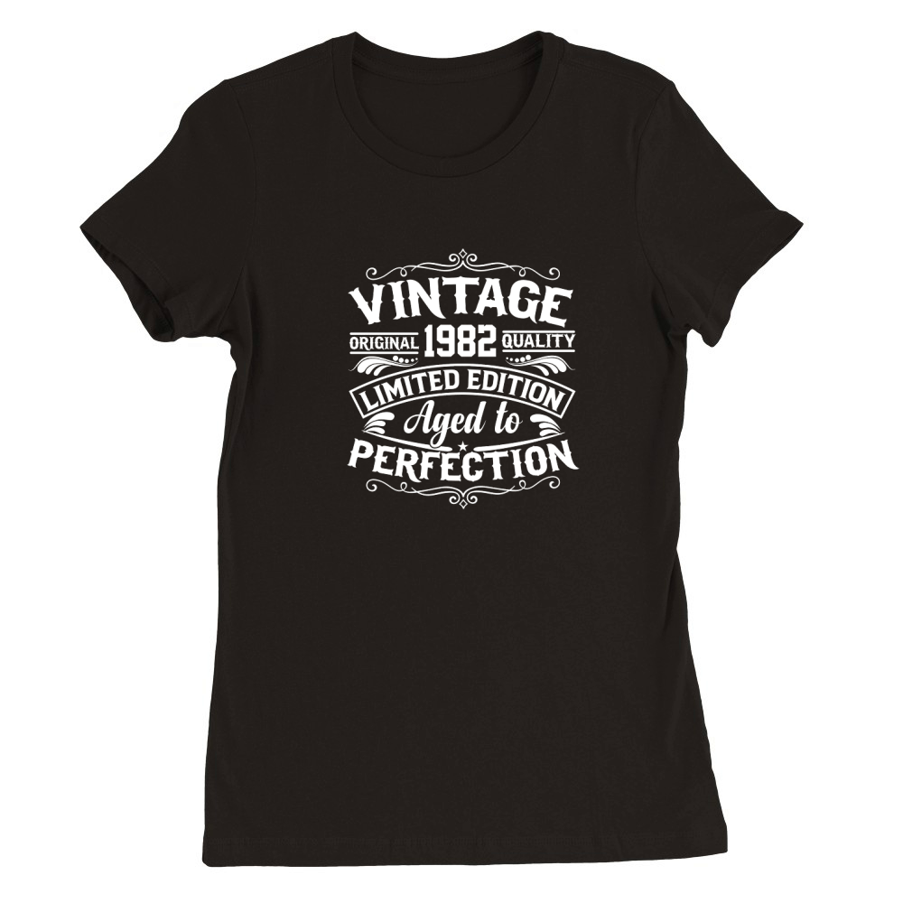 Vintage original 1982 quality limited edition aged to perfection   8 Premium Womens Crewneck T-shirt