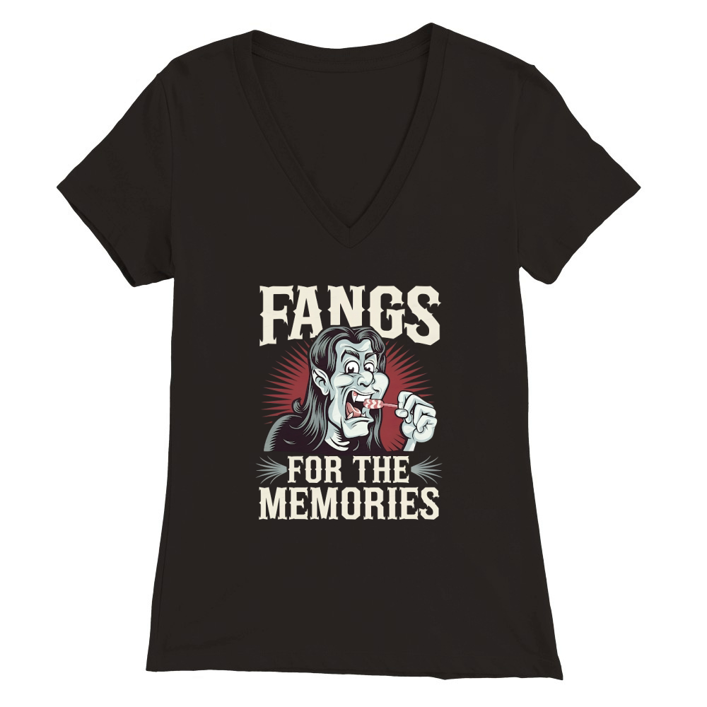 FANGS FOR THE MEMORIES Premium Womens V-Neck T-shirt