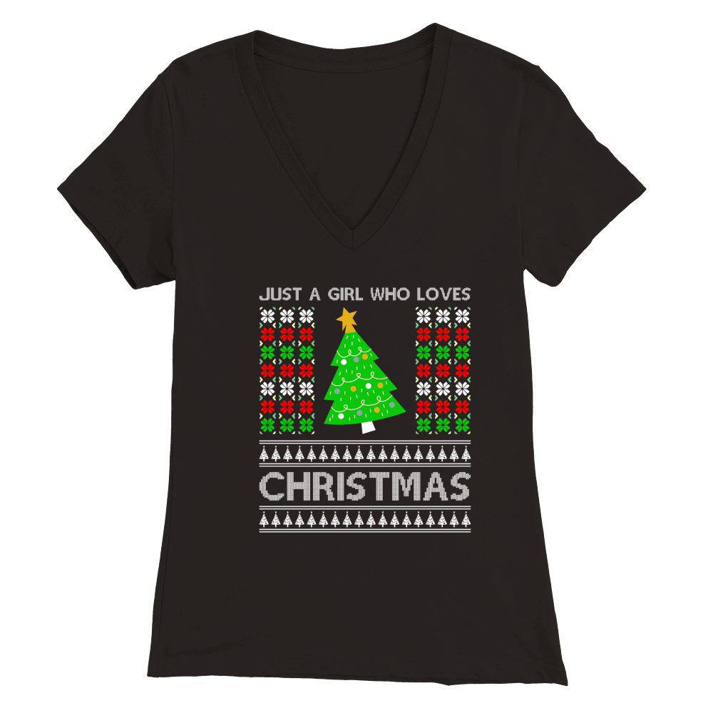 Just A Girl Who Loves Christmas Ugly Christmas Premium Womens V-Neck T-shirt