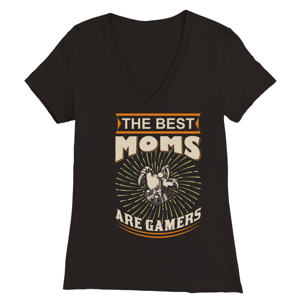 The Best Moms are Gamers Premium Womens V-Neck T-shirt