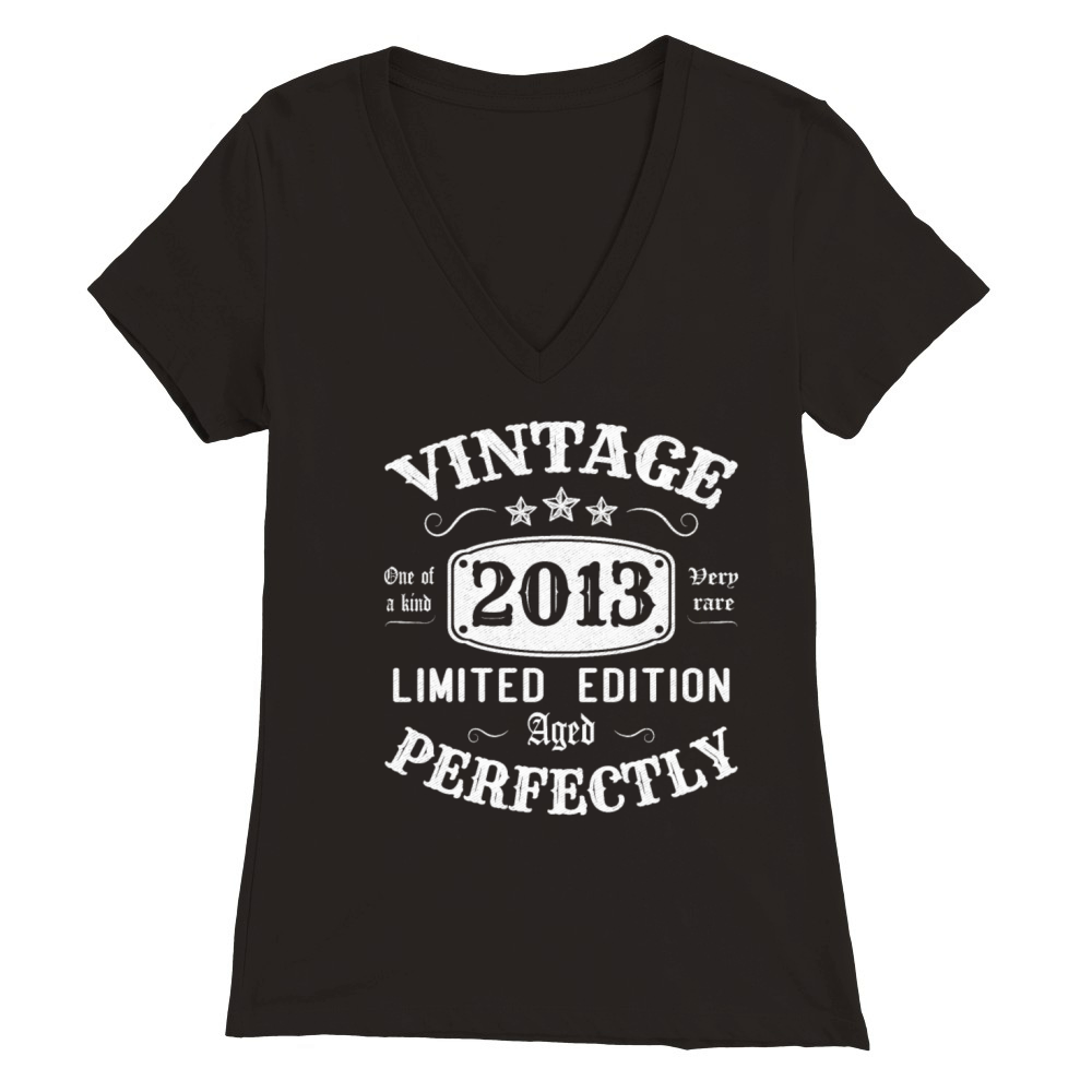 Vintage 2013 Limited Edition Aged Perfectly Premium Womens V-Neck T-shirt
