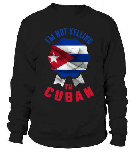 Im Cuban Sweatshirt Unisex