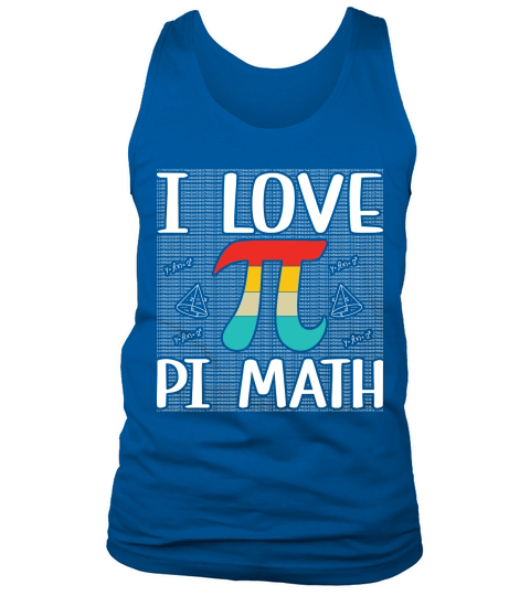 I love pi math Tank Top Unisex