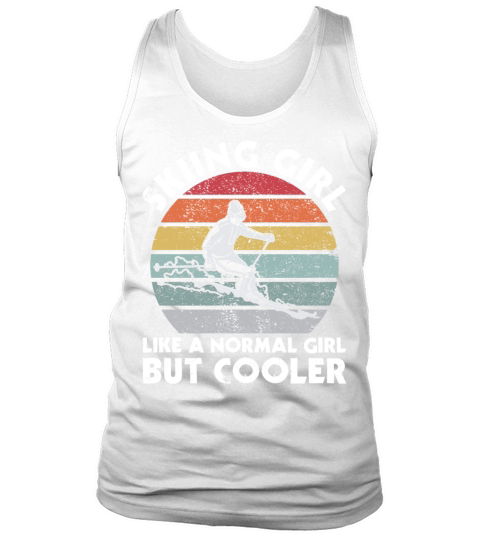 Vintage Skiing Girl Like A Normal Girl But Cooler Tank Top Unisex