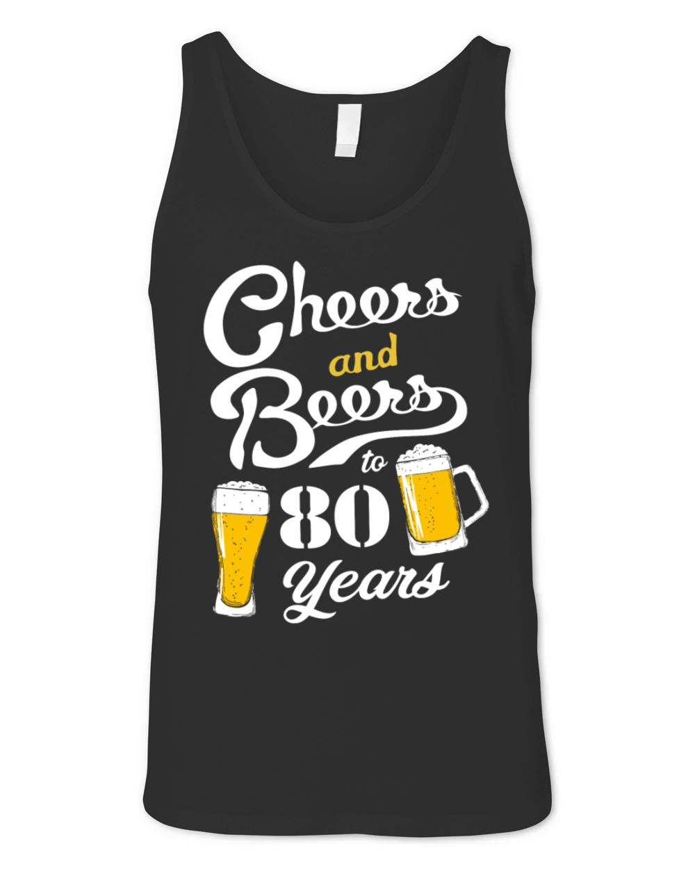 80Th Birthday Theme Cheers And Beers To 80 Years G Unisex Jersey Tank