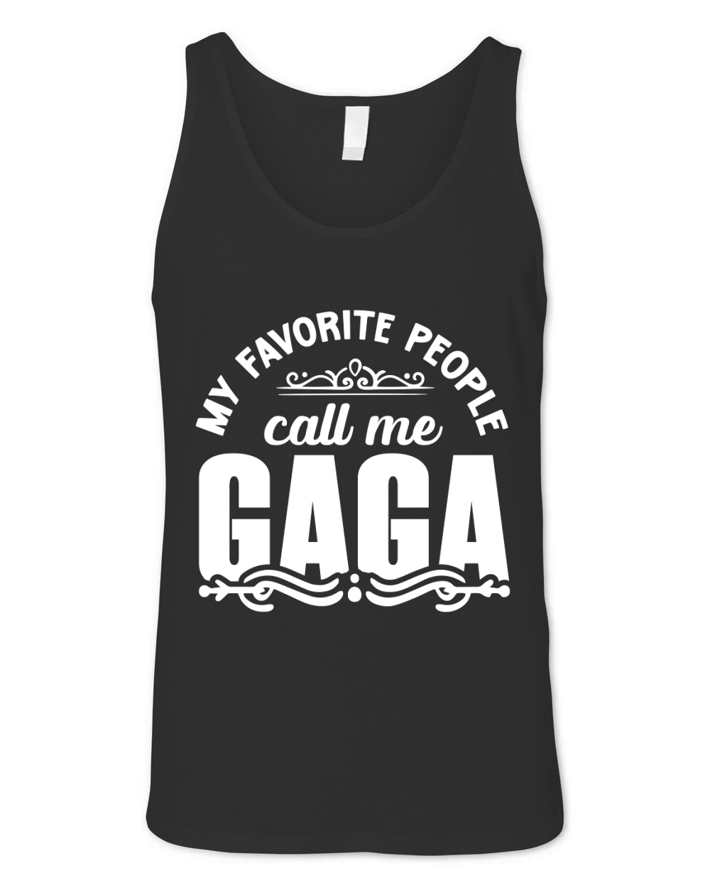 My Favorite People Call Me gaga Unisex Jersey Tank