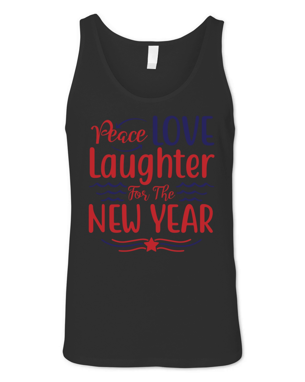 Peace love Laughter for the new year Unisex Jersey Tank