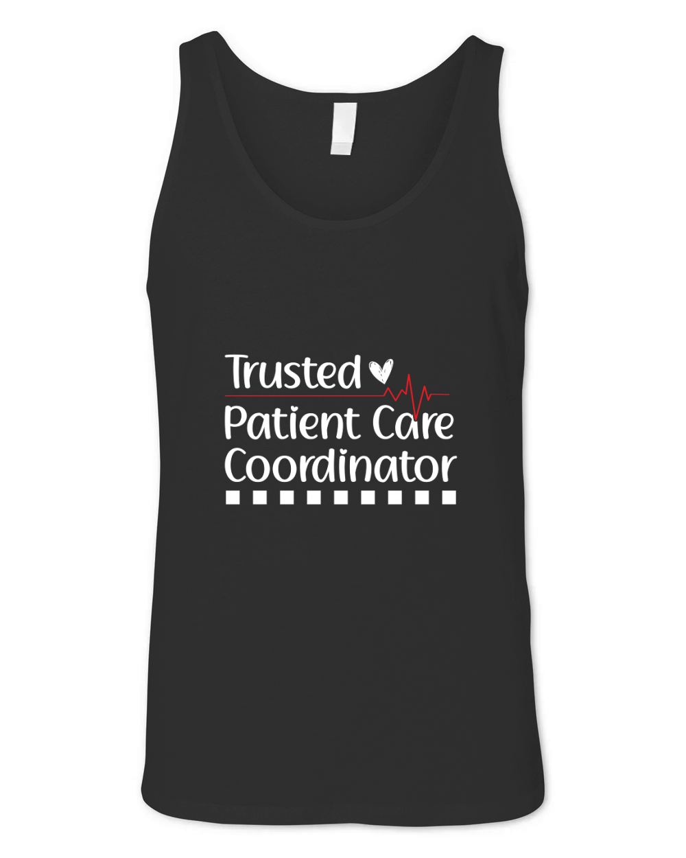 Trusted Patient Care Coordinator Unisex Jersey Tank