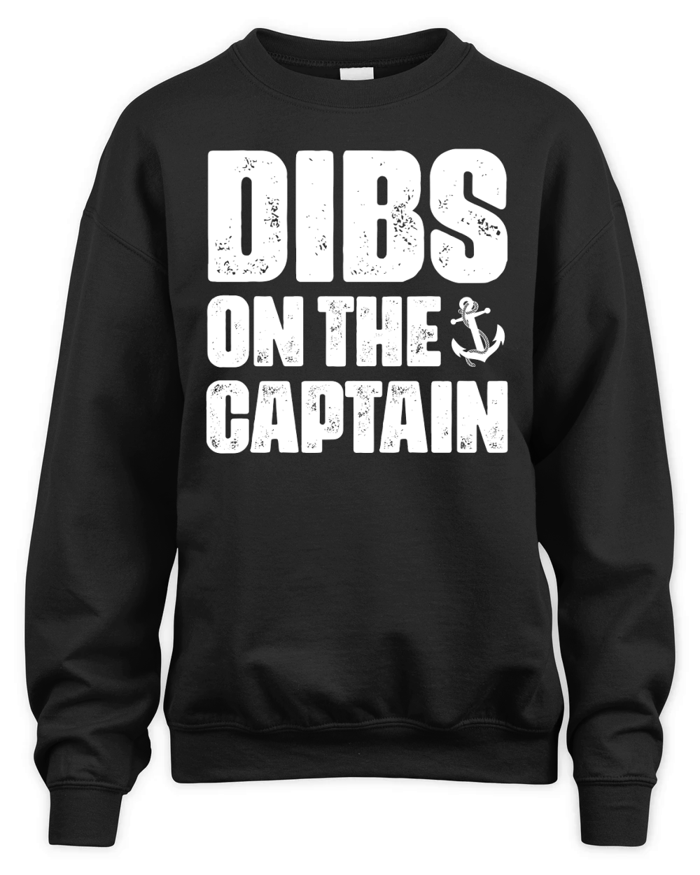 Dibs on the Captain  (2) Unisex Premium Crewneck Sweatshirt
