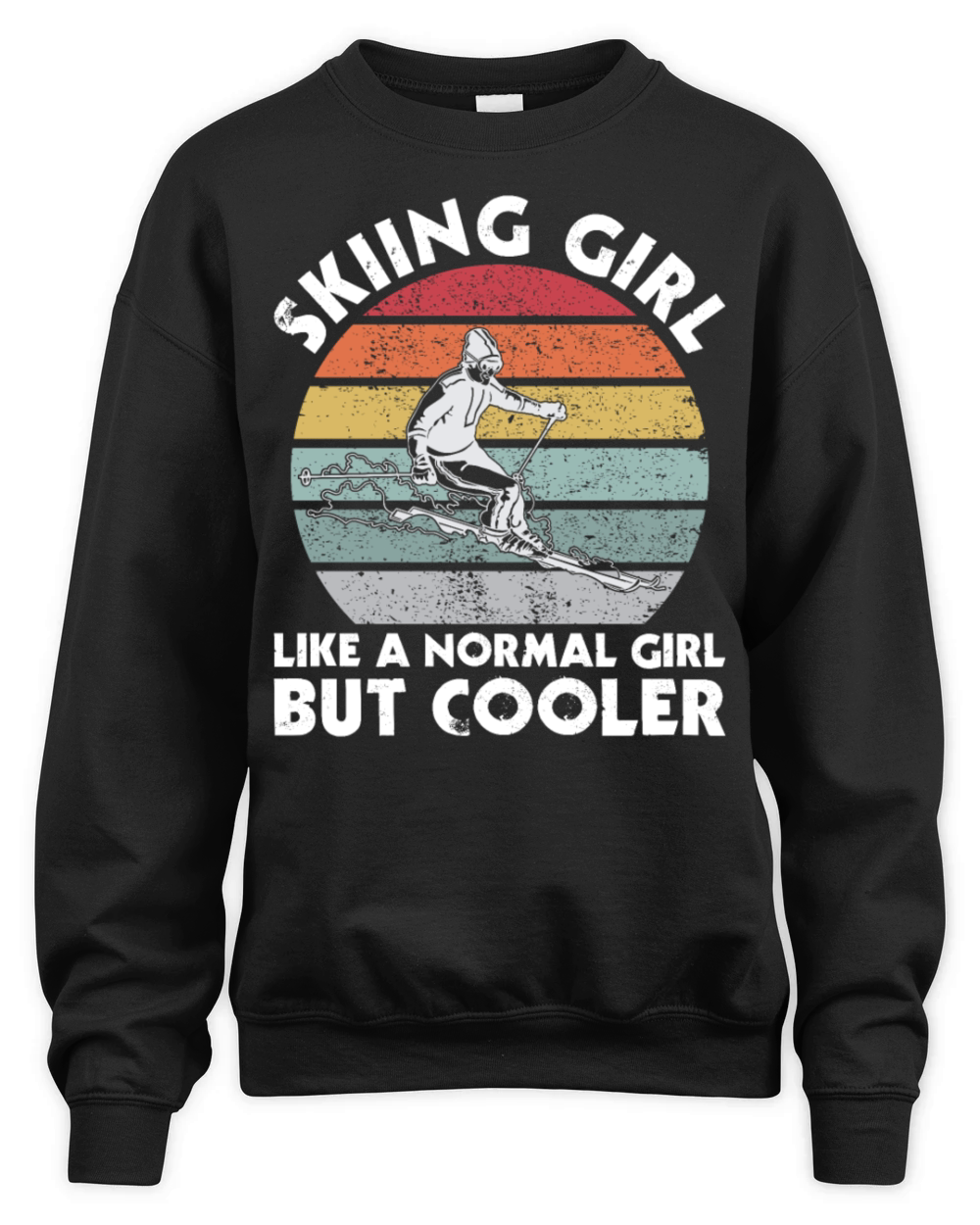 Vintage Skiing Girl Like A Normal Girl But Cooler Unisex Premium Crewneck Sweatshirt