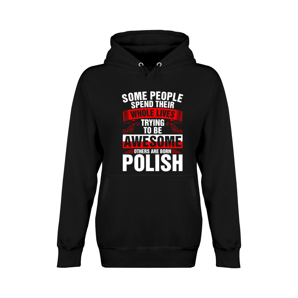 Awesome Born Polish Unisex Premium Pullover Hoodie