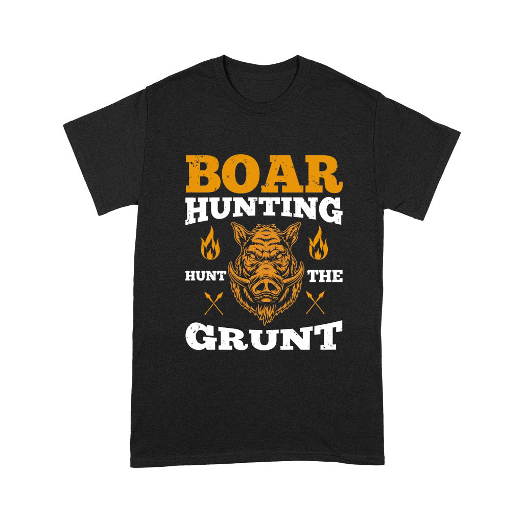 Boar Hunter Hunt The Grunt Unisex T-Shirt