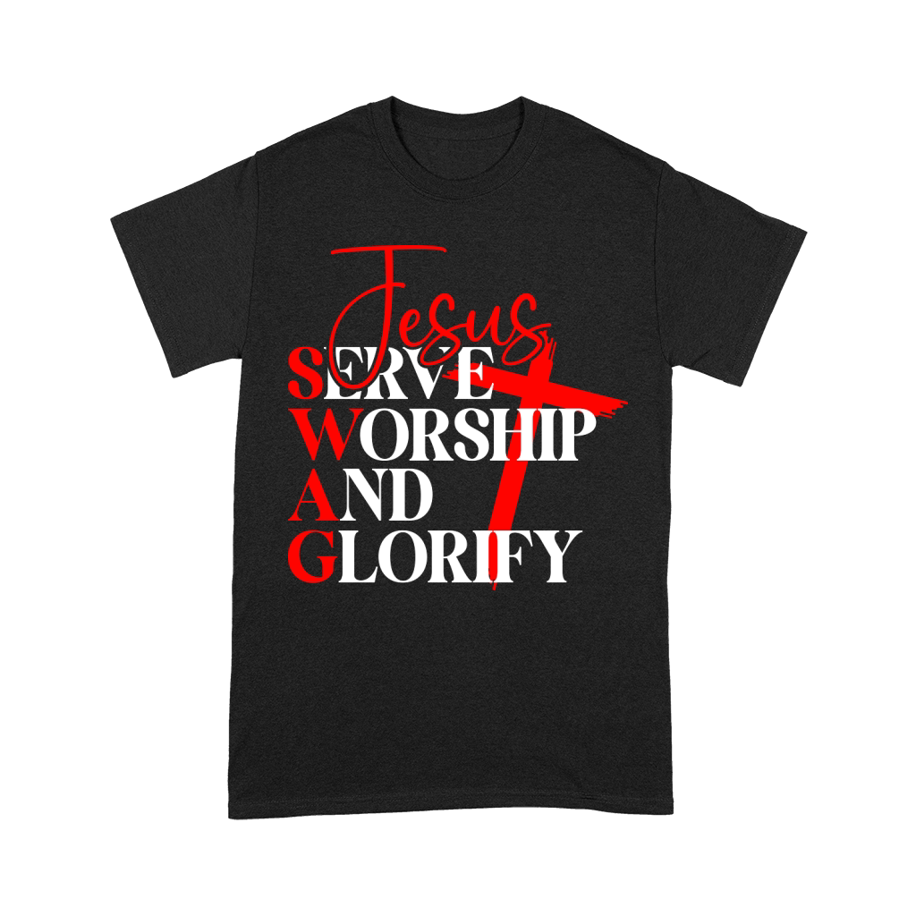 Jesus Serve Worship And Glorify Unisex T-Shirt