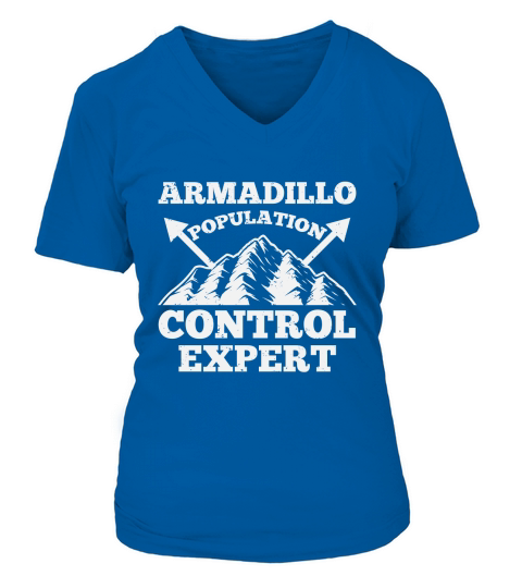 Armadillo Population Control Expert V-neck T-Shirt Woman