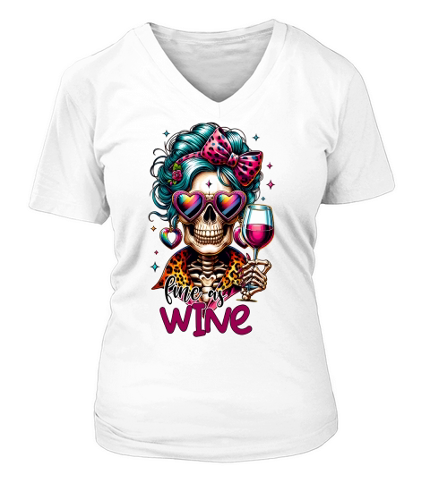 Fine as wine V-neck T-Shirt Woman
