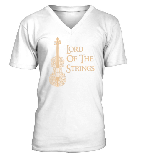 Lord Of The Strings Violin Cello Fiddle V-Neck T-shirt