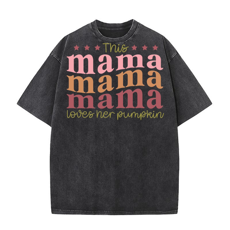 this mama loves her pumpkin Washed T-Shirt