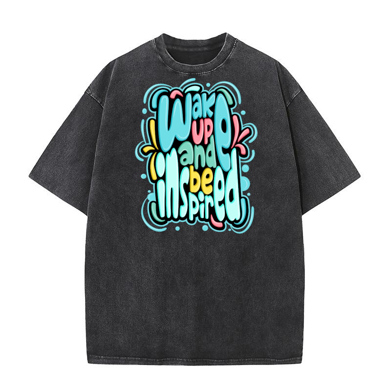 Wake Up And Be Inspired Washed T-Shirt