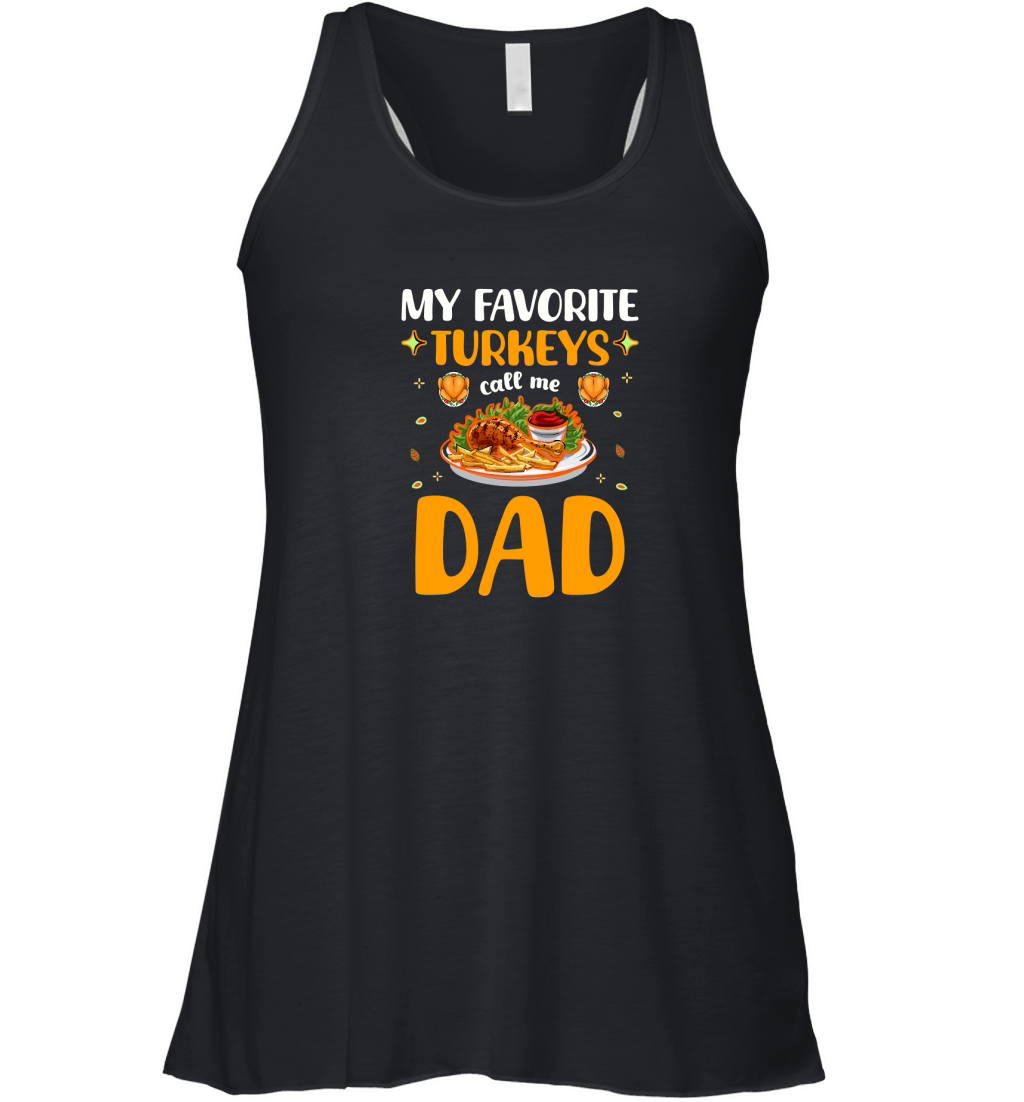 My favorite turkeys call me dad Women's Flowy Tank Top