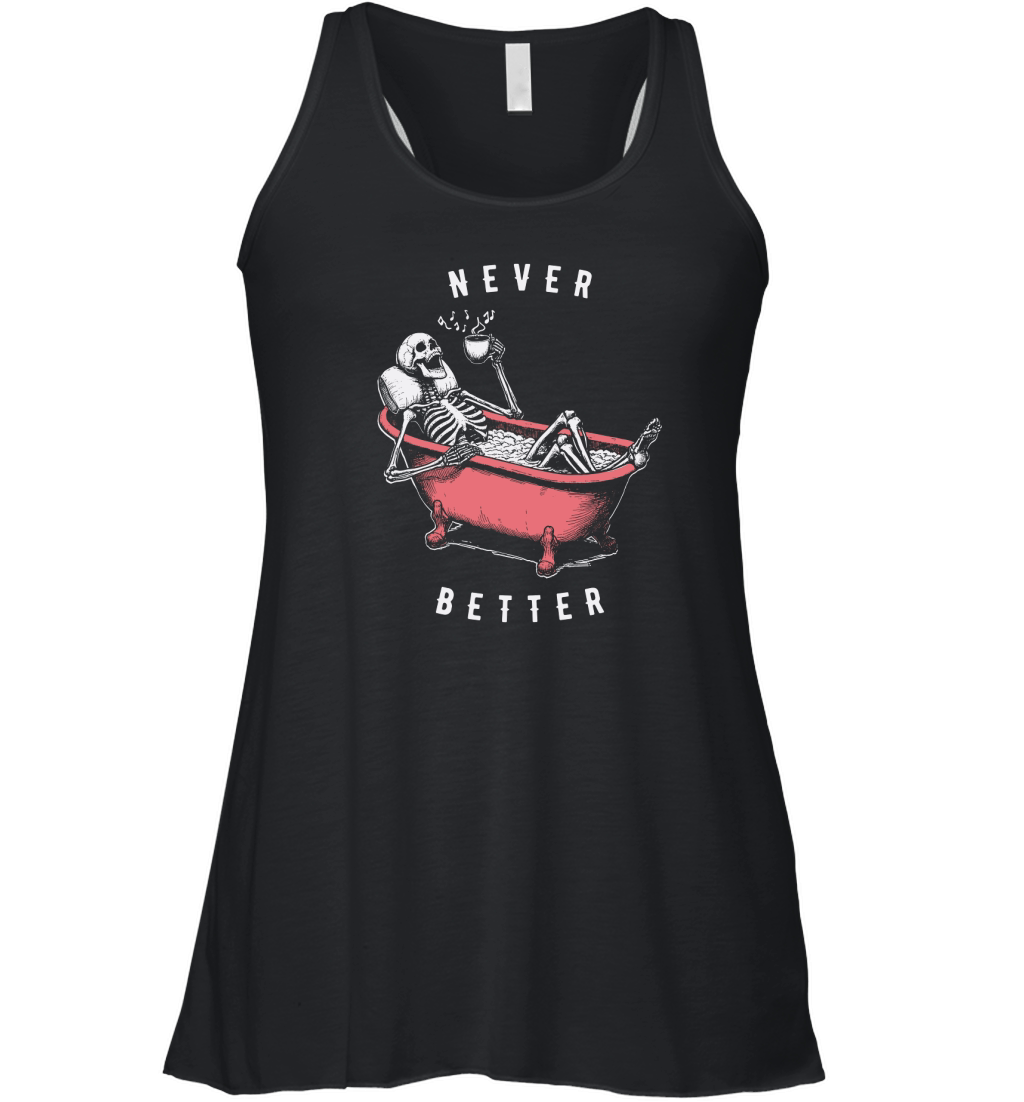 Never Better Skeleton In Bathtub D Color Women's Flowy Tank Top