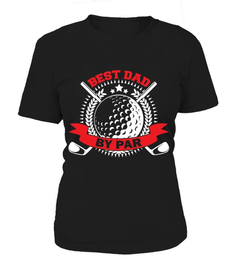 Best Dad by Par Women's T-Shirt