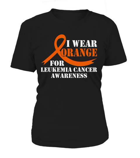 I Wear Orange Leukemia Cancer Awareness Women's T-Shirt