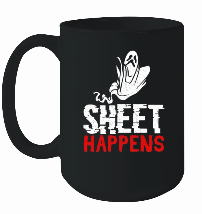 Sheet happens Ghost hunting paranormal Ceramic Mug