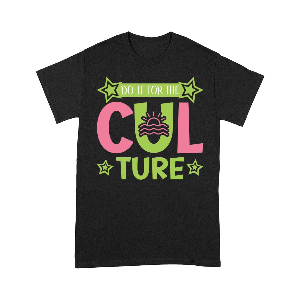 Do It For The Culture Comfort T-shirt