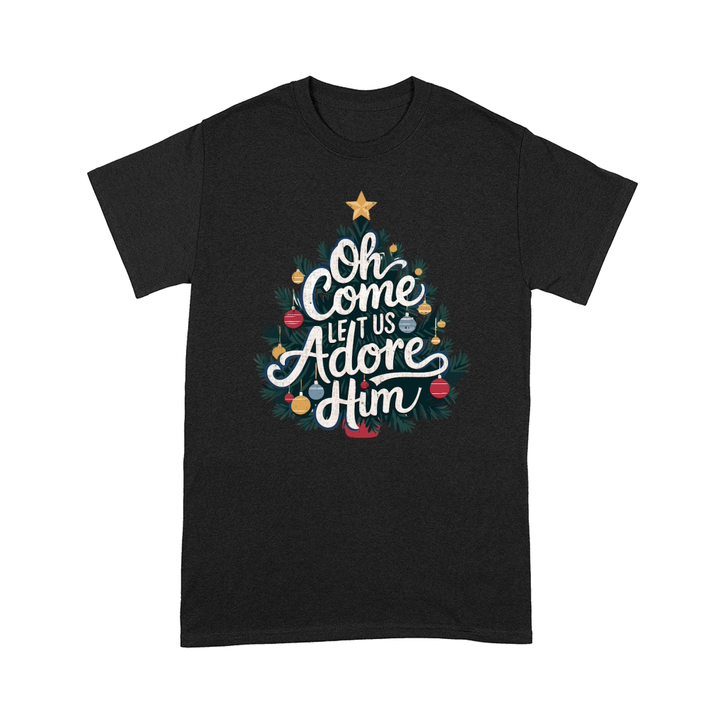 Oh Come Let Us Adore Him 8 Comfort T-shirt