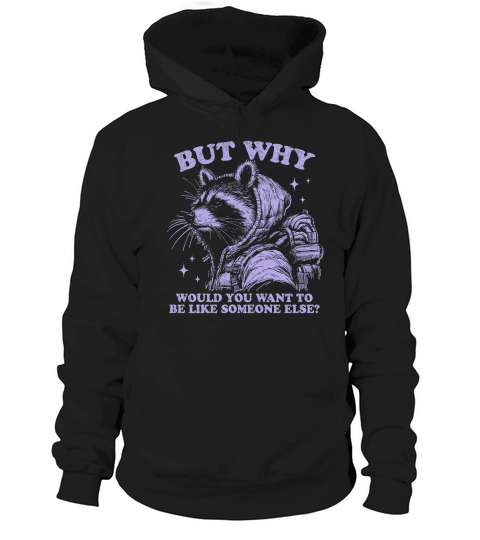 Inspirational Self Love Raccoon D Violet Hoodie Unisex