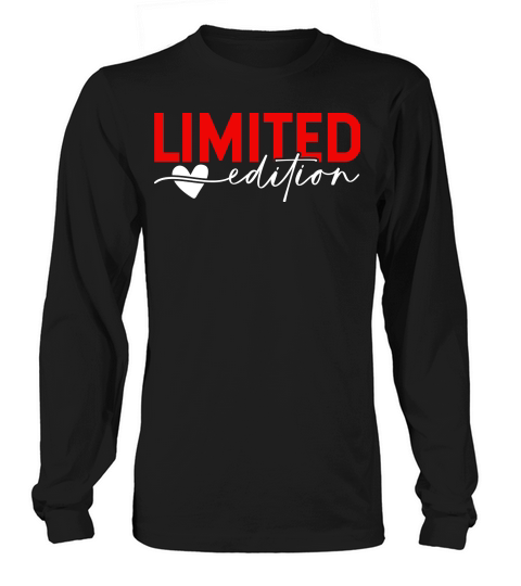 Limited Edition Long sleeved Unisex