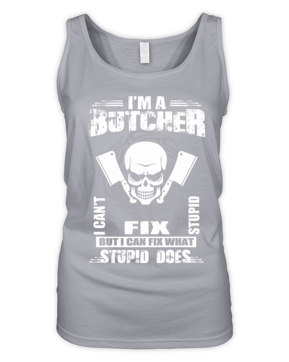 Butcher Job T Shirt Hoodie V Neck Mugs Organic Women's Tank Top