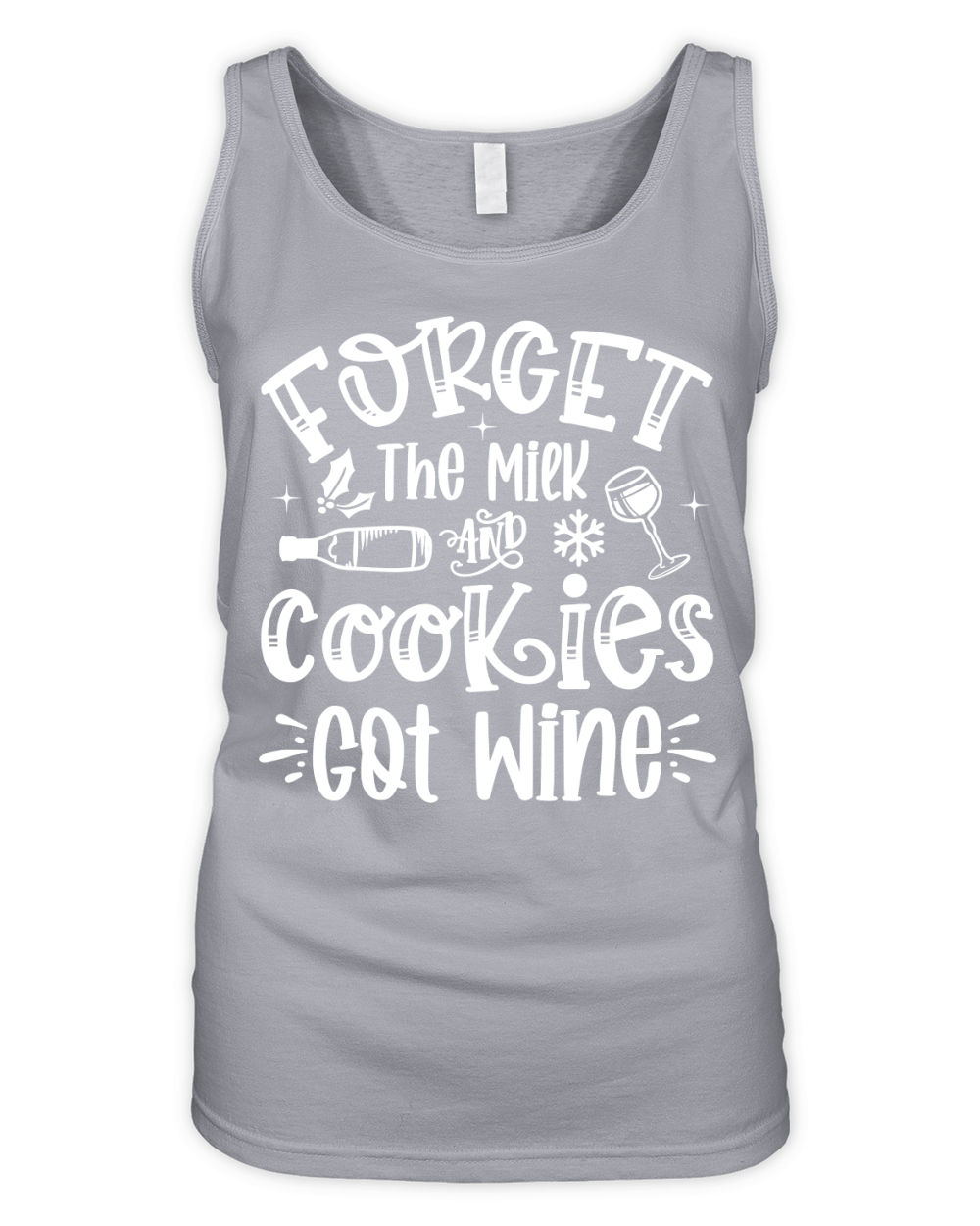 Forget the milk and cookies got wine Organic Women's Tank Top
