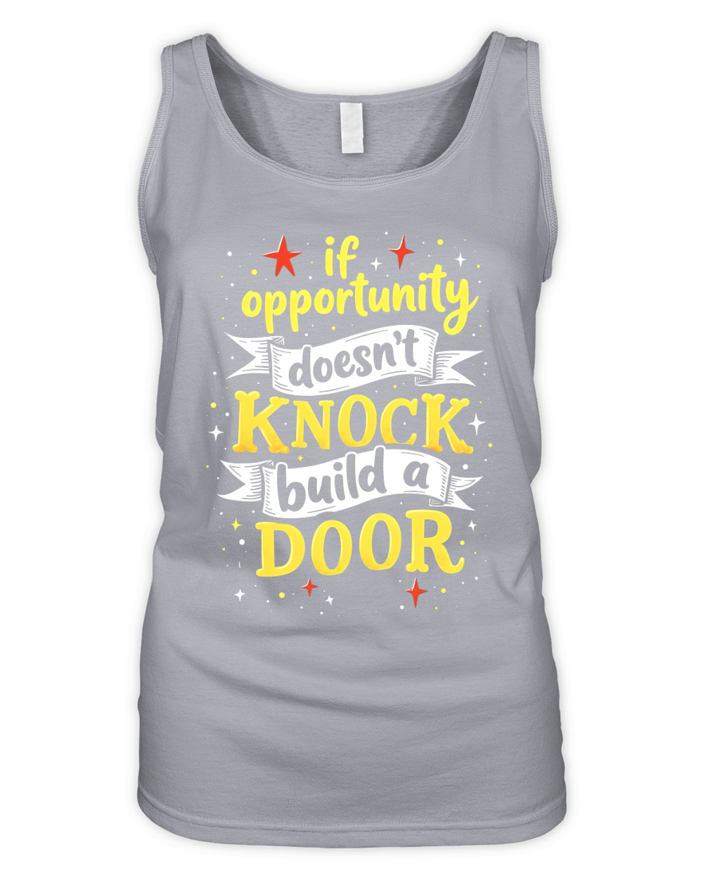 If opportunity doesnt knock buld a door Organic Women's Tank Top