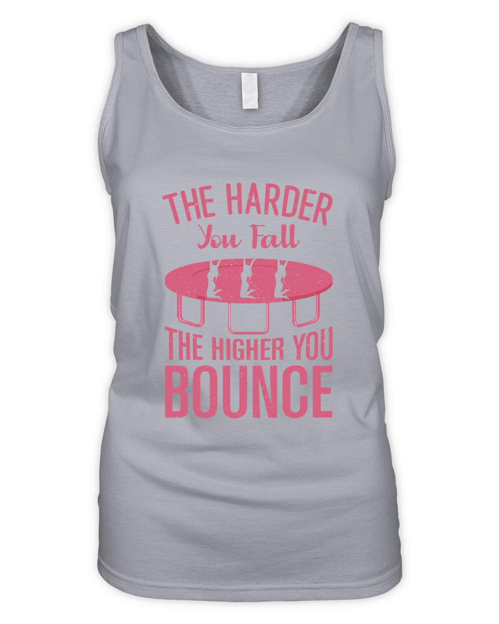 The Harder You Fall The Higher You Bounce Organic Women's Tank Top