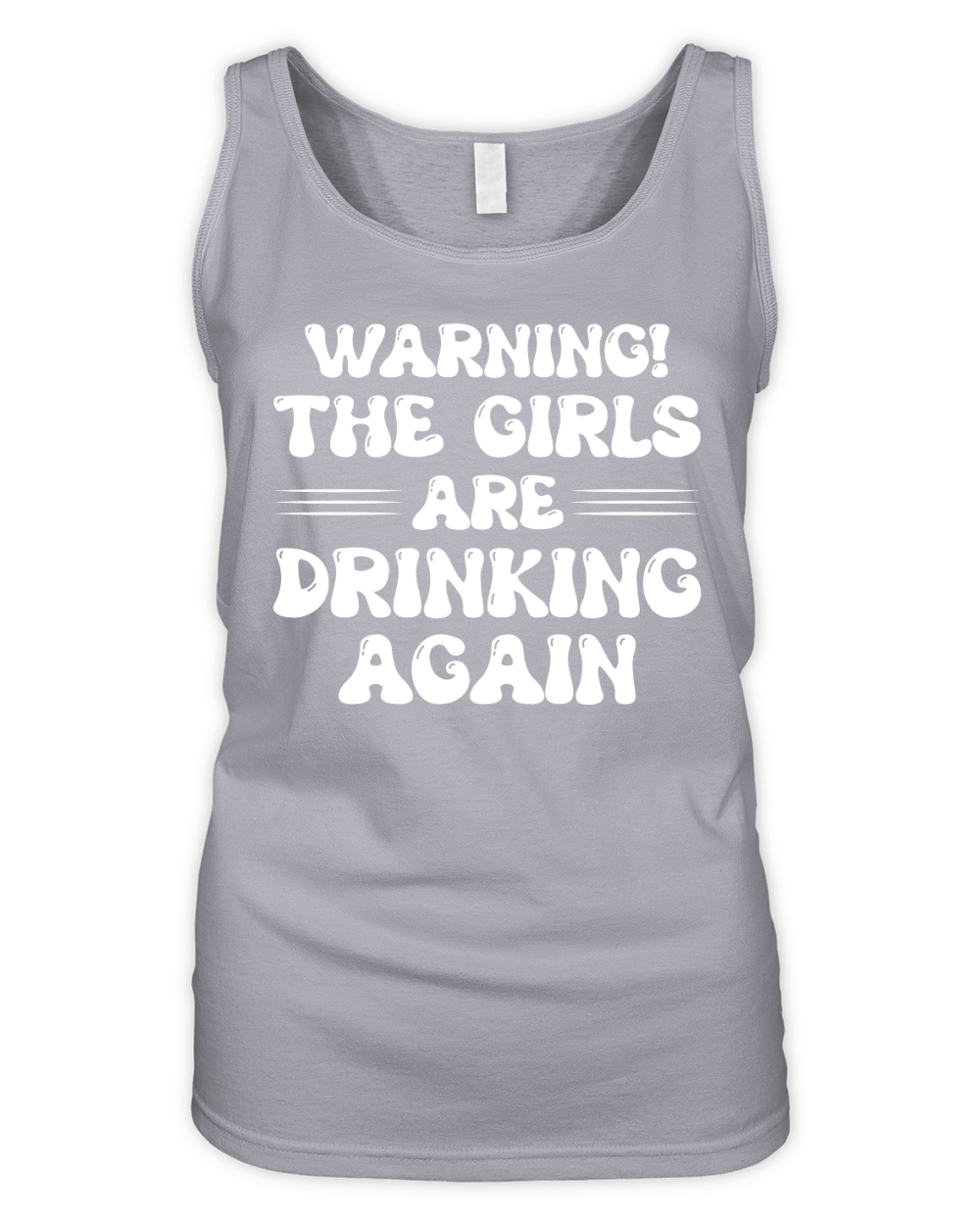 Warning the Girls Drinking Again (2) Organic Women's Tank Top