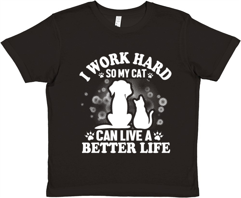 I Work So Hard For My Cat Premium Kids Crewneck T-shirt
