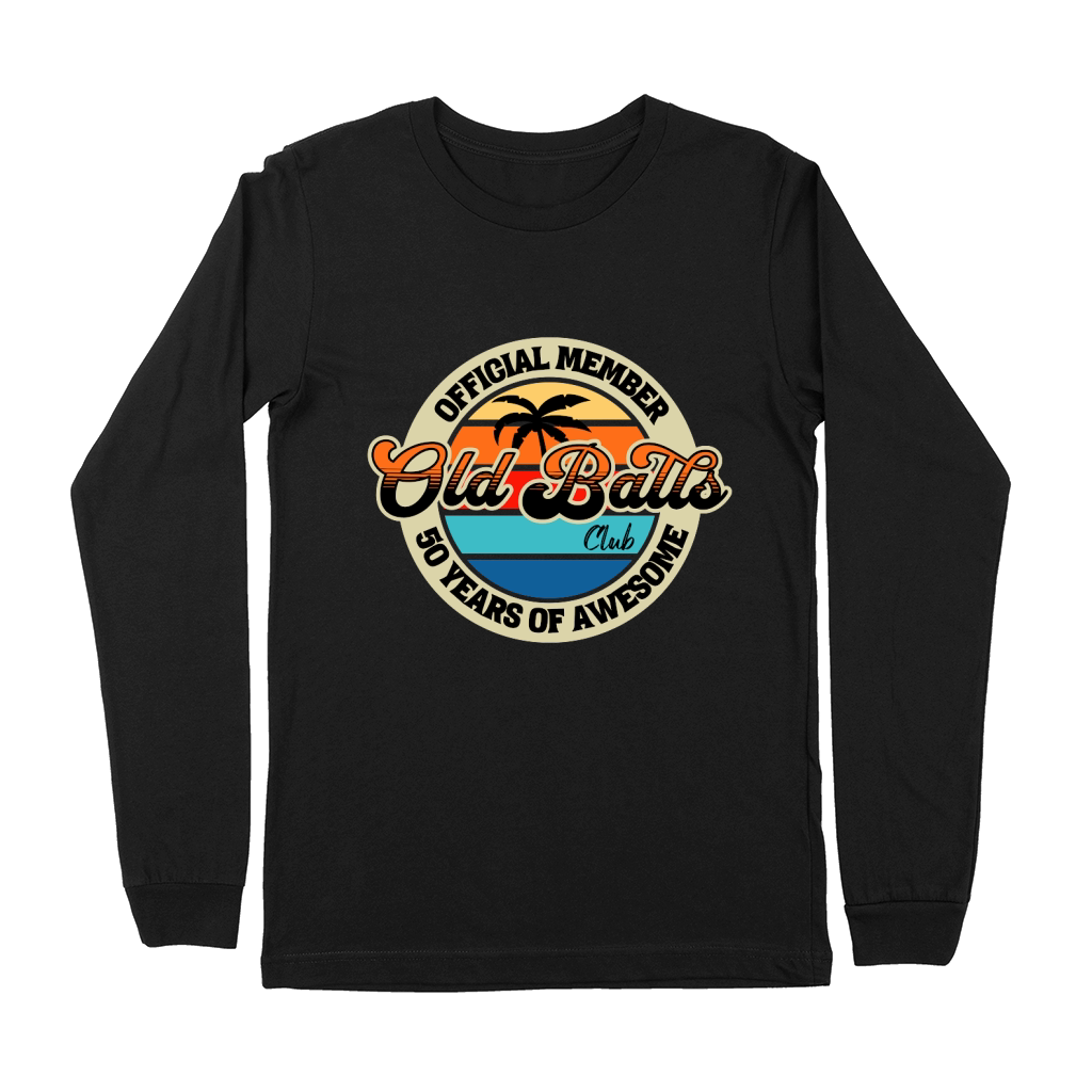 50th Birthday  Official Member Old Premium Long Sleeve