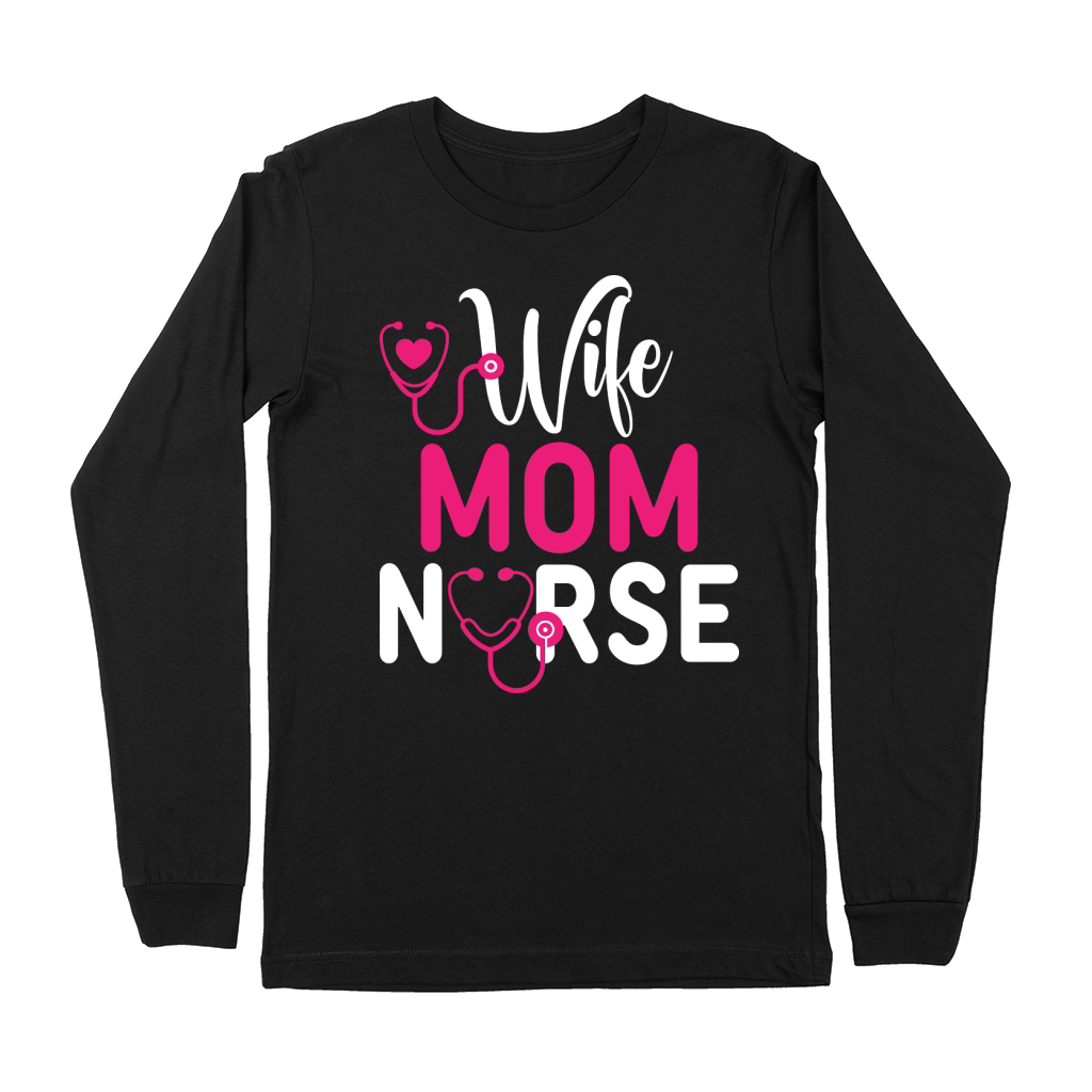 Wife mom nurse Premium Long Sleeve