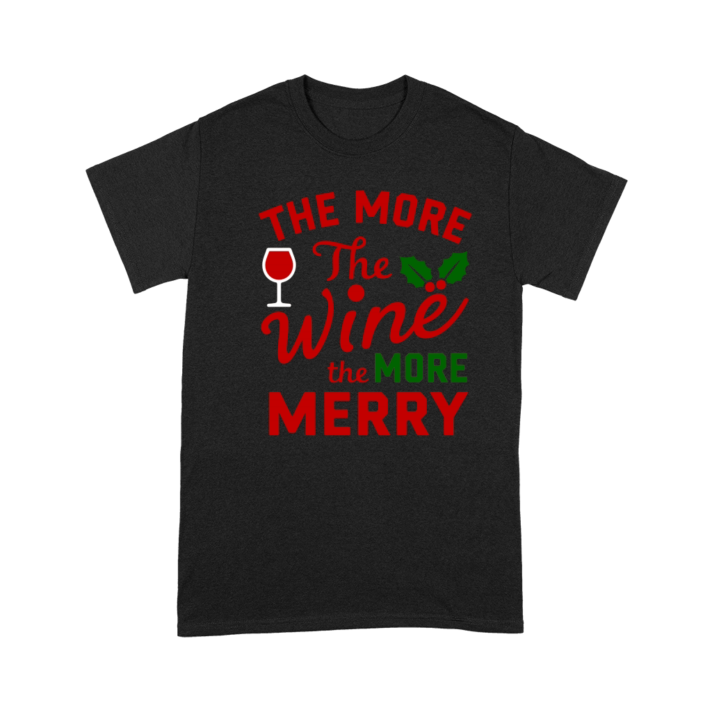The More The Wine The More Merry Premium T-shirt