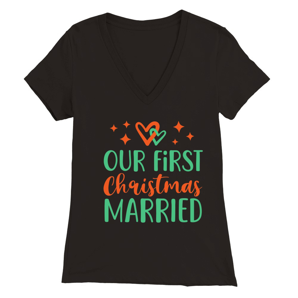 Our First Christmas Married   colored Premium Womens V-Neck T-shirt