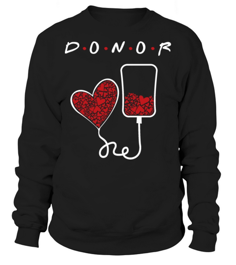 Donor - Blood Donation - World Blood Donor Month Sweatshirt Unisex