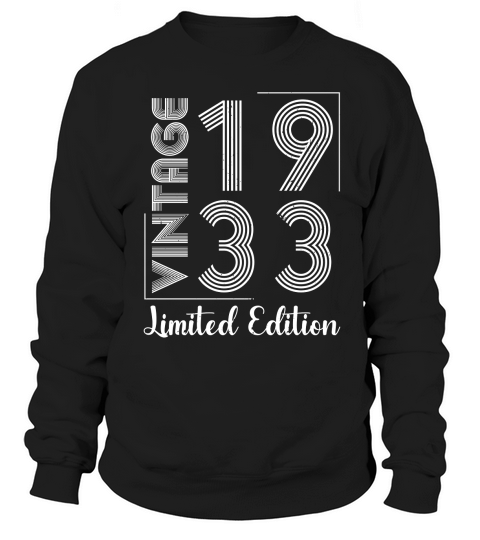 Vintage 1933 Limited Edition Birthday Sweatshirt Unisex