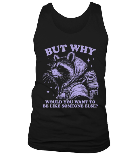 Inspirational Self Love Raccoon D Violet Tank Top Unisex