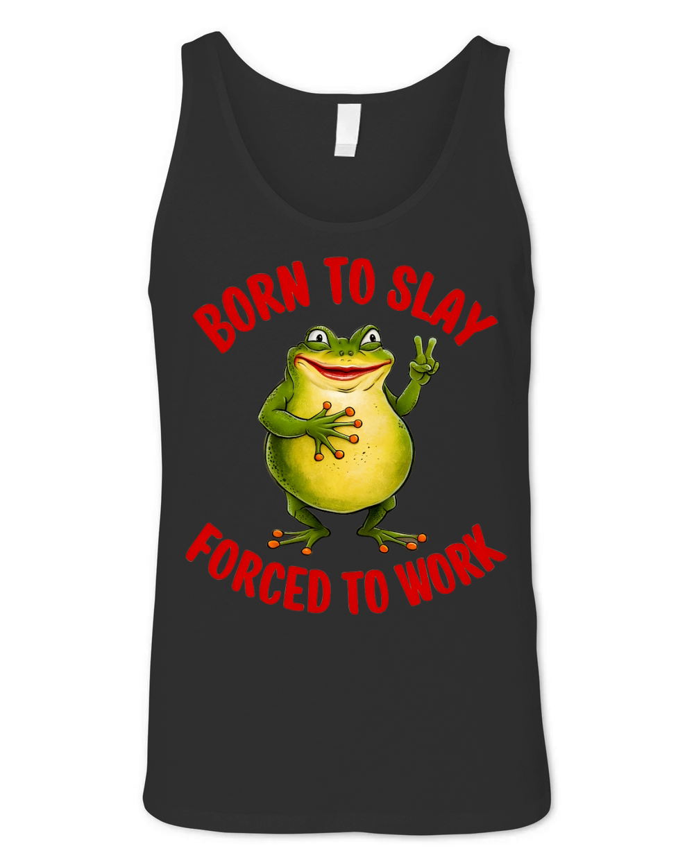 Boren To Slay Forced To Work Unisex Jersey Tank