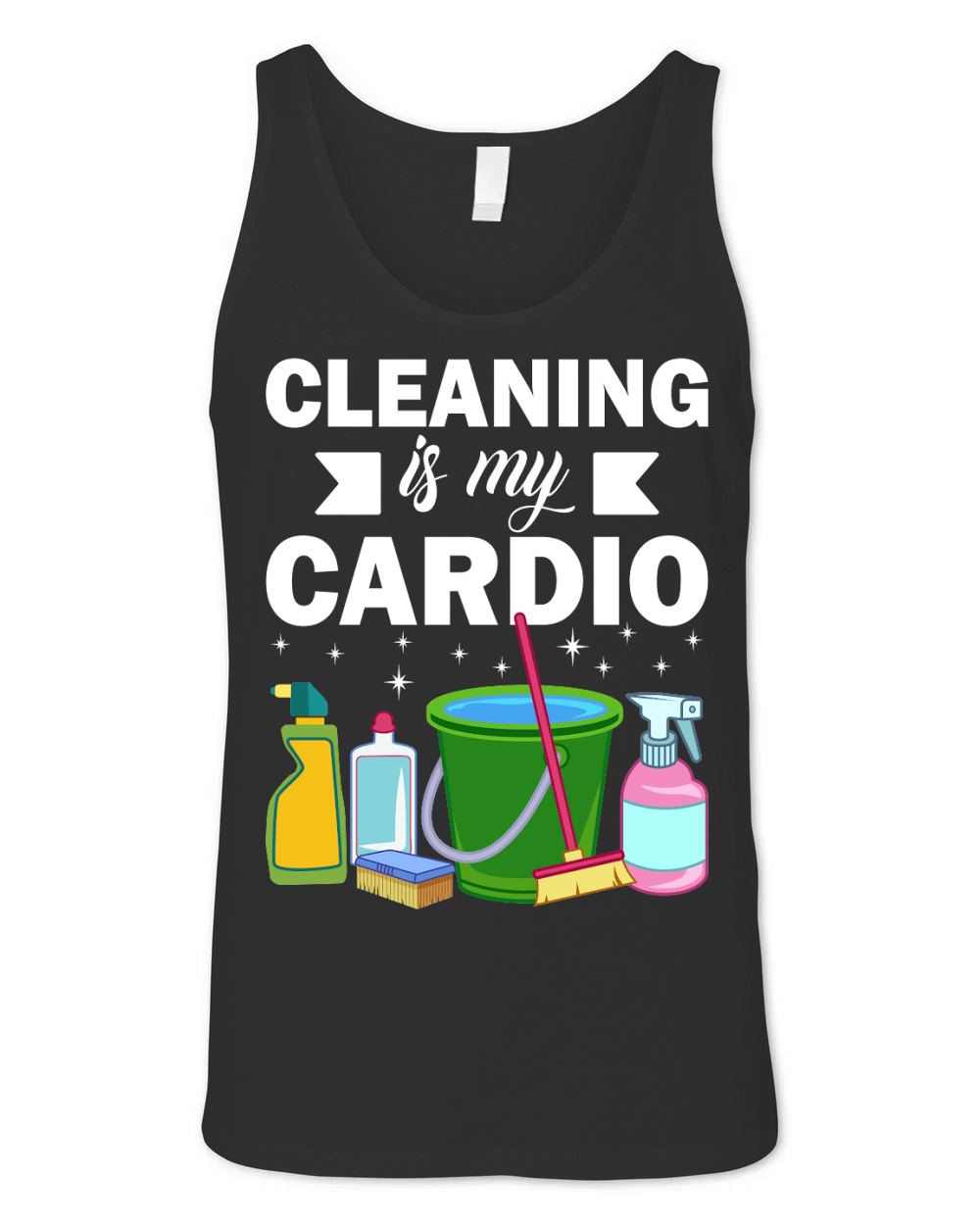 Cleaning is My Cardio Unisex Jersey Tank