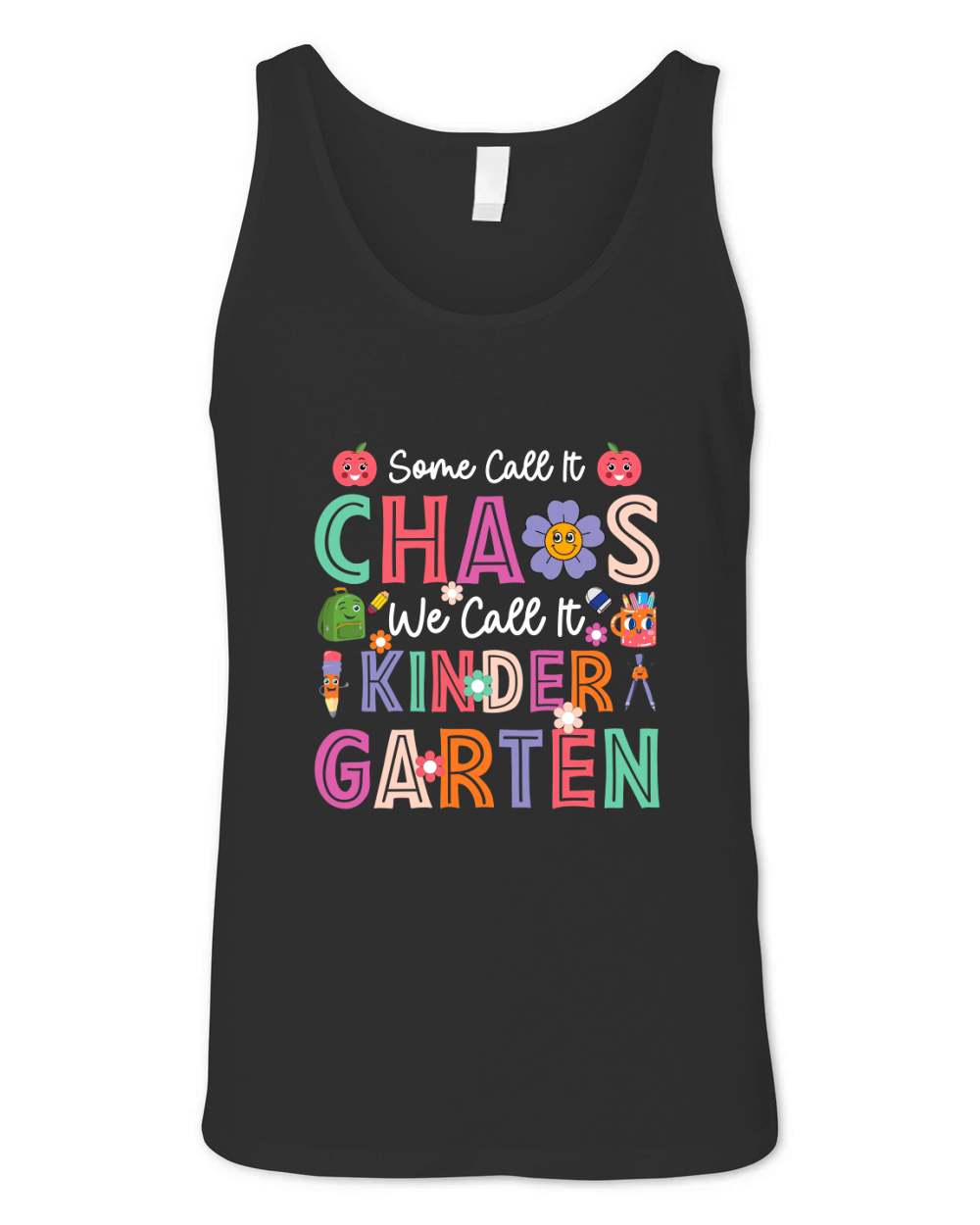 Some Call It Chaos We Call It Unisex Jersey Tank