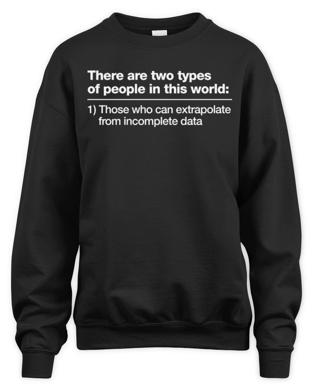 There are two types of people in this world Unisex Premium Crewneck Sweatshirt