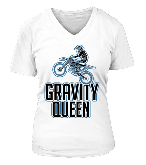 Gravity Queen Motobike Girl Woman T-Shirt Gift V-neck T-Shirt Woman